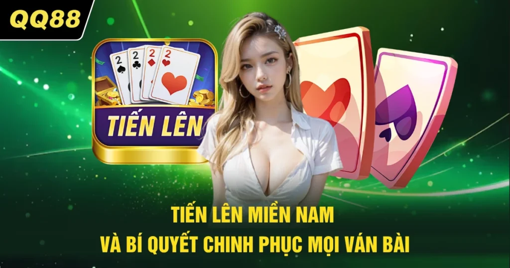 tien len mien nam va bi quyet chinh phuc moi van bai